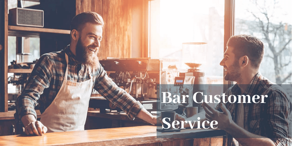 bar customer service