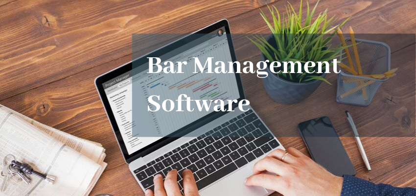 The Top Bar Management Software Tools To Streamline Your Bar