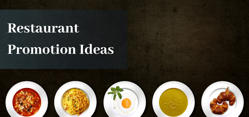 Restaurant promotion ideas