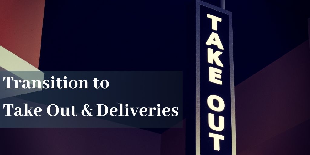 transition to takeout and delivery