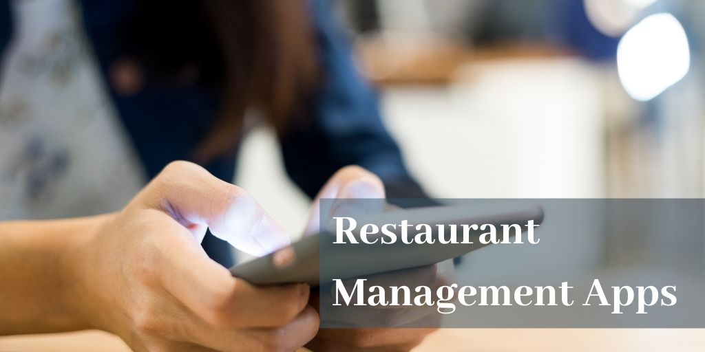 restaurant management apps - The Best Restaurant Management Apps in 2021
