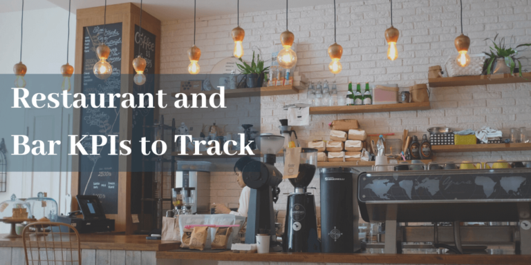 bar and restaurant kpis 768x384 - Bar and Restaurant KPIs You Need to Track